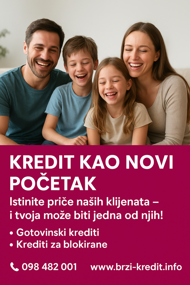 KREDIT KAO NOVI POČETAK – ISTINITE PRIČE NAŠIH KLIJENATA